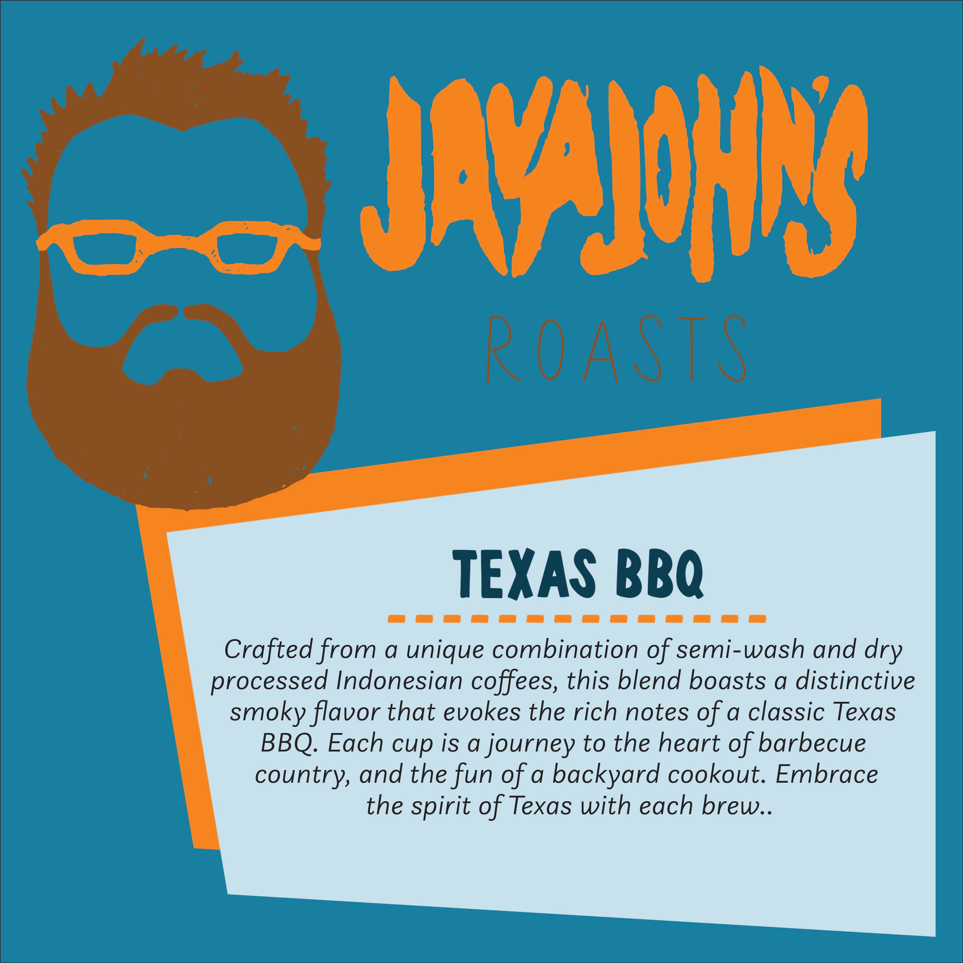 Texas BBQ – Java John's Roasting